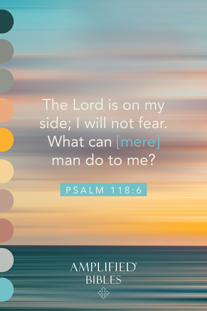 AMP_Psalm 118.6